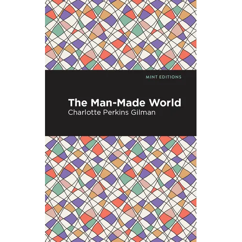 The Man-Made World