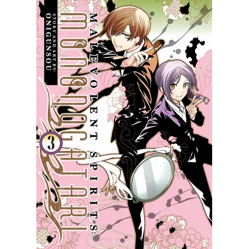 Malevolent Spirits: Mononogatari Vol. 3