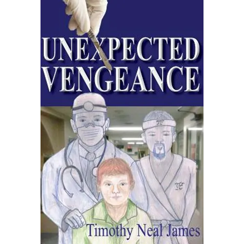 Unexpected Vengeance
