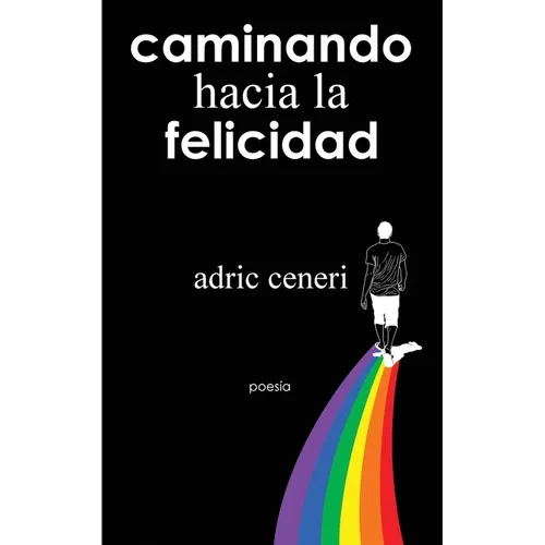 Caminando Hacia la Felicidad