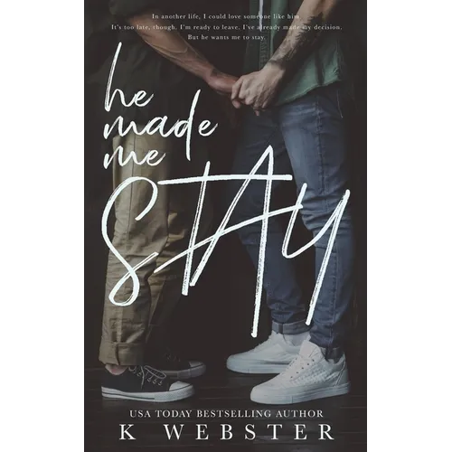 He Made Me Stay