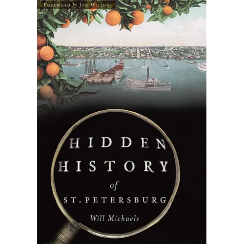 Hidden History of St. Petersburg