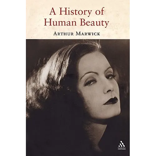 A History of Human Beauty