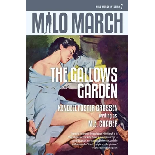 Milo March #7: The Gallows Garden