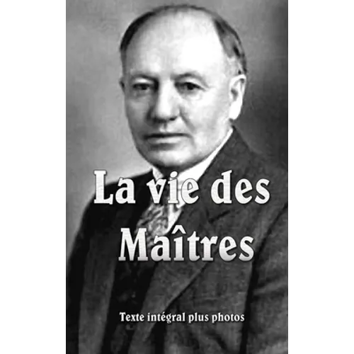 La Vie des Maîtres rigide