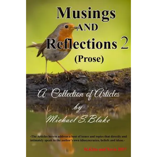 Musings and Reflections 2 (Items of Prose)