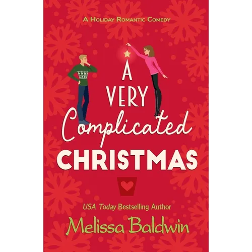 A Very Complicated Christmas: A Holiday Romantic Comedy