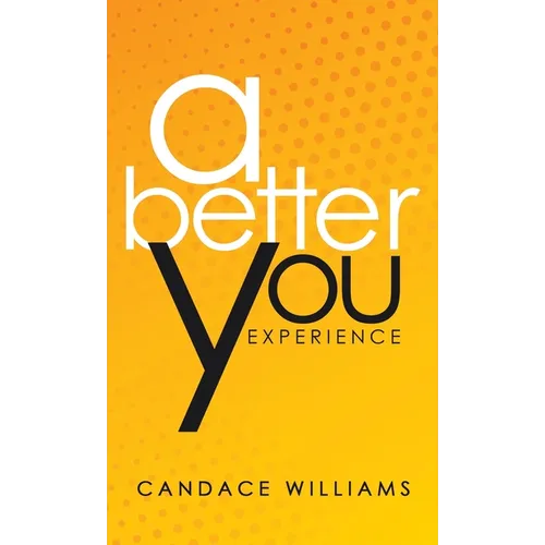 A Better You Experience