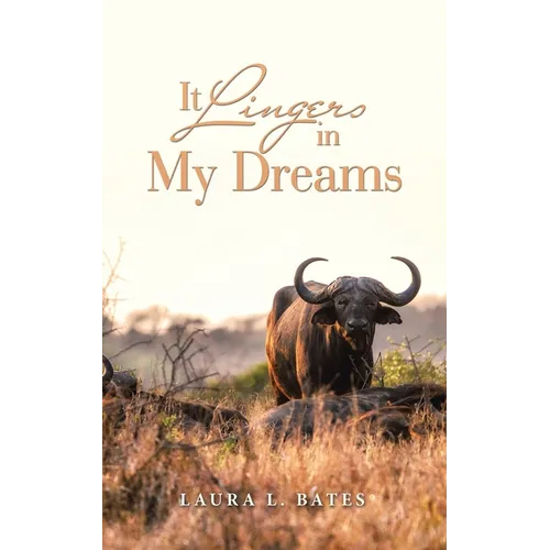It Lingers in My Dreams