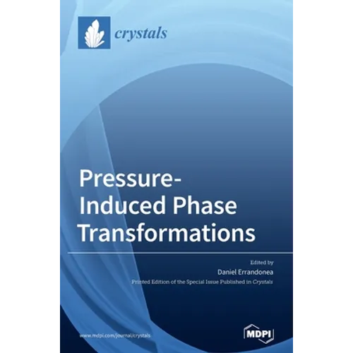 Pressure-Induced Phase Transformations - Hardcover