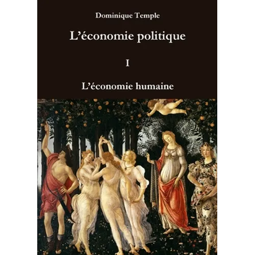 L'économie politique I L'économie humaine