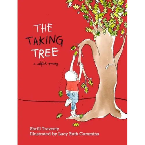 The Taking Tree: A Selfish Parody