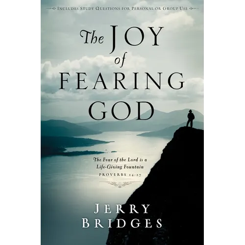 The Joy of Fearing God