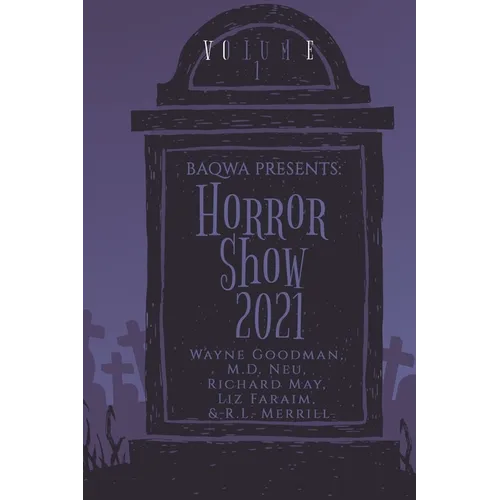 BAQWA Presents: Horror Show 2021
