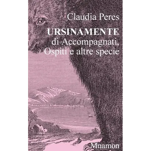 Ursinamente: di Accompagnati, Ospiti e altre specie