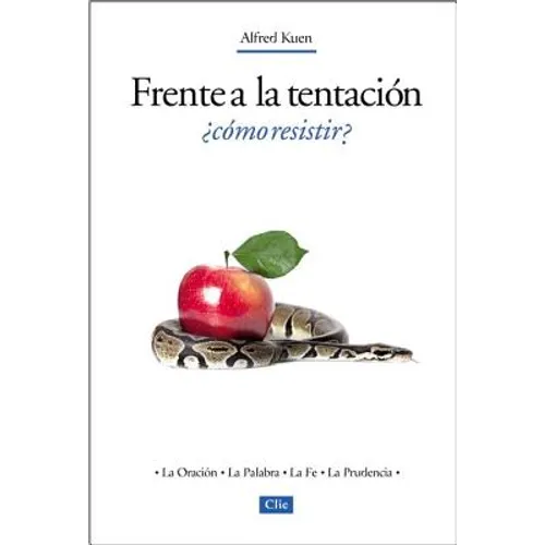 El Frente a la Tentaci��n, ��C��mo Resistir?