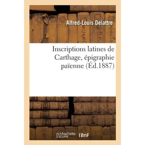 Inscriptions Latines de Carthage, Épigraphie Païenne