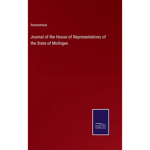 Journal of the House of Representatives of the State of Michigan