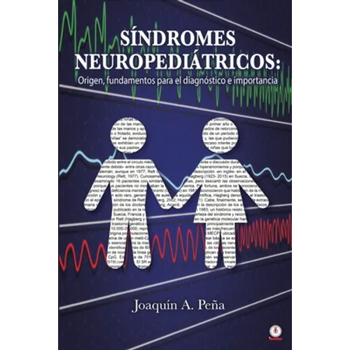 Síndromes Neuropediátricos: Origen, fundamentos para el diagnóstico e importancia
