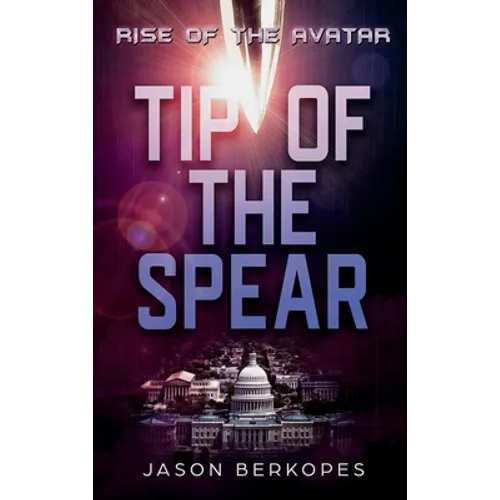 Rise of the Avatar: Tip of the Spear