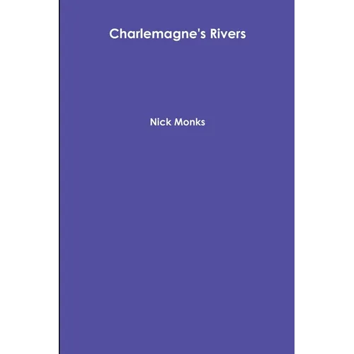 Charlemagne's Rivers