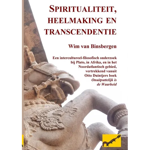 Spiritualiteit, heelmaking en transcendentie: Een intercultureel-filosofisch onderzoek bij Plato, in Afrika, en in het Noordatlantisch gebied, vertrek