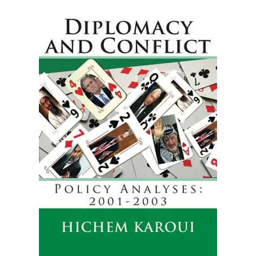 Diplomacy and Conflict: Policy Analyses: 2001-2003