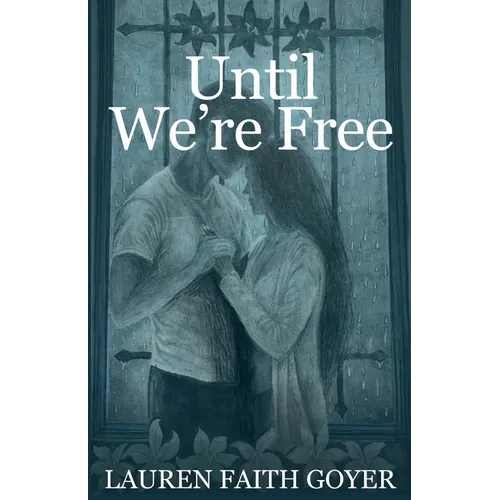 Until We're Free