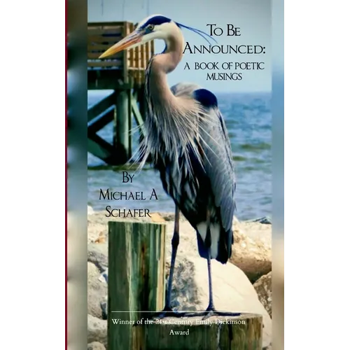 To Be Announced: A Book of Poetic Musings