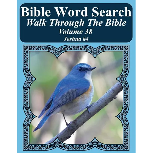 Bible Word Search Walk Through The Bible Volume 38: Joshua #4 Extra Large Print