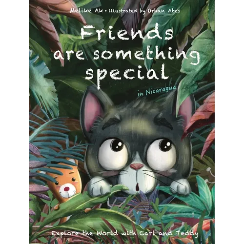 Friends are something special: in Nicaragua