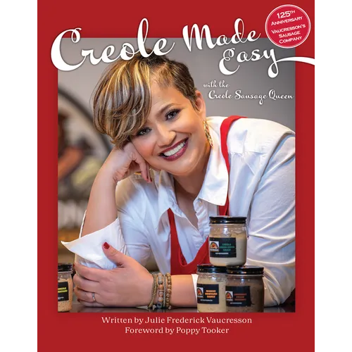 Creole Made Easy with the Creole Sausage Queen