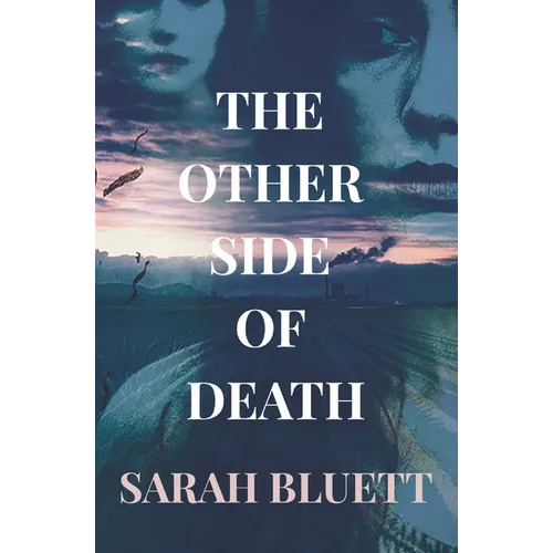 The Other Side of Death