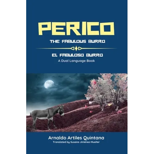 Perico: The Fabulous Burro
