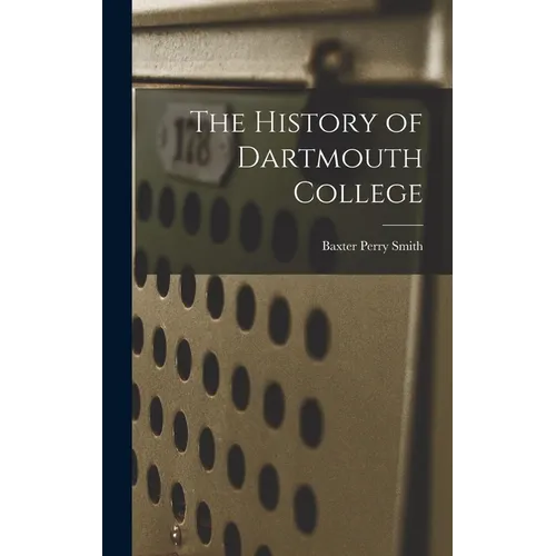 The History of Dartmouth College