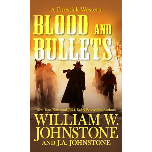 Blood and Bullets