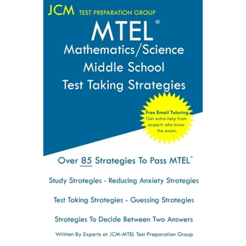 MTEL Mathematics/Science Middle School - Test Taking Strategies