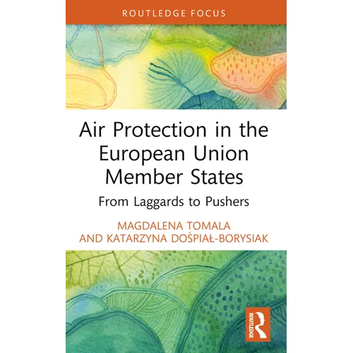 Air Protection in the European Union Member States: From Laggards to Pushers
