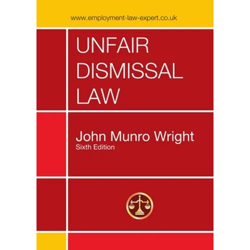 Unfair Dismissal Law Sixth Edition