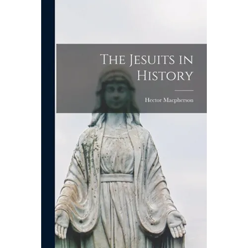 The Jesuits in History