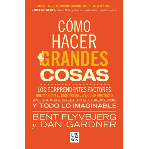 Cómo Hacer Grandes Cosas / How Big Things Get Done
