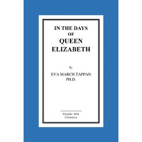 In The Days Of Queen Elizabeth