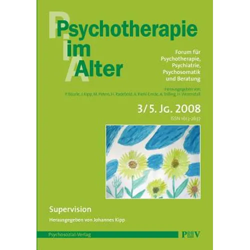 Psychotherapie im Alter Nr. 19: Supervision, herausgegeben von Johannes Kipp