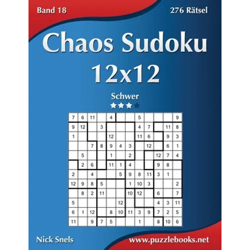 Chaos Sudoku 12x12 - Schwer - Band 18 - 276 Rätsel
