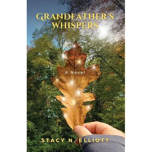 Grandfather's Whispers