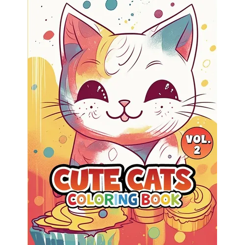 Cute Cats Coloring Book: Volume 2