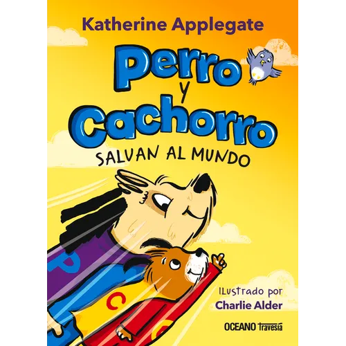 Perro Y Cachorro Salvan Al Mundo