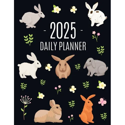 Rabbit Planner 2025: Cute Year Organizer with Bunnies: For an Easy Overview of All Your Appointments! Beautiful Hare Scheduler: January-Dec