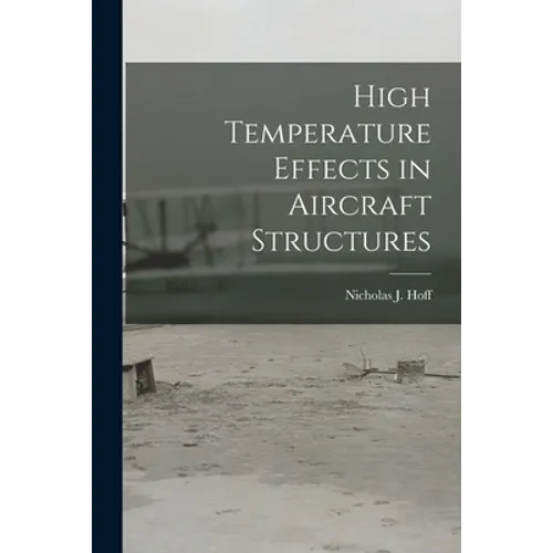 High Temperature Effects in Aircraft Structures