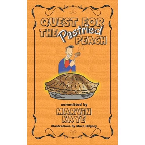 Quest For The Pastried Peach